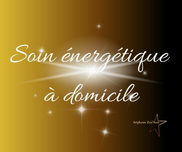Soin énergétique à domicile